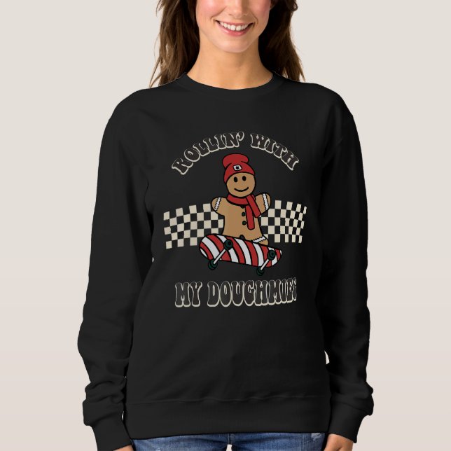 Sudadera Retro Christmas Rollin With My Doughmies Cute Wome (Anverso)