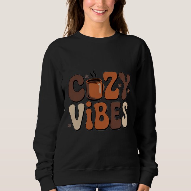 Sudadera Retro Cozy Vibes Winter Groovy Typography T-Shirt (Anverso)