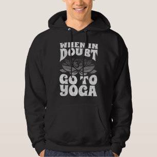 Sudadera Retro Cuando Estés En Dudas Ve A Yoga Meditación P