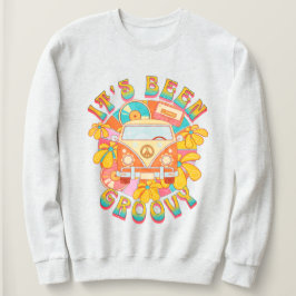 Sudadera Retro de "It's Been Groovy"