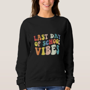Sudadera Retro El Último Día De La Escuela Vibes Maestro De
