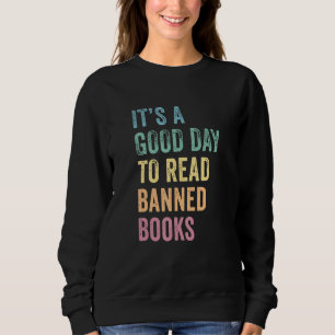 Sudadera Retro Es un buen día para leer libros prohibidos,