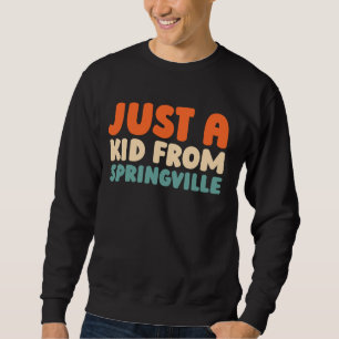 Sudadera Retro Estadounidense, Solo Un Niño De La Primavera