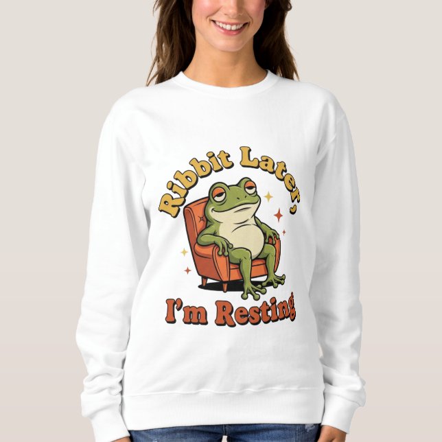 Sudadera Retro Frog Chill Quote Women’s Sweatshirt (Anverso)