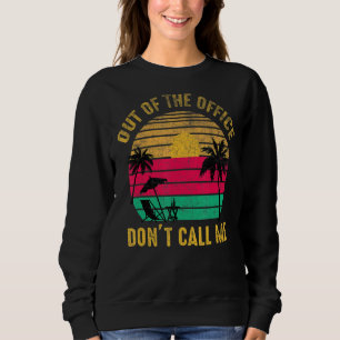Sudadera Retro fuera de la oficina no me llames Reti Vintag