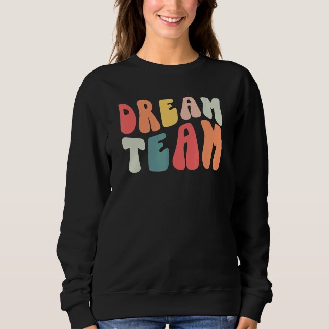 Sudadera Retro Groovy Dream Teacher Team Teacher Life Princ (Anverso)