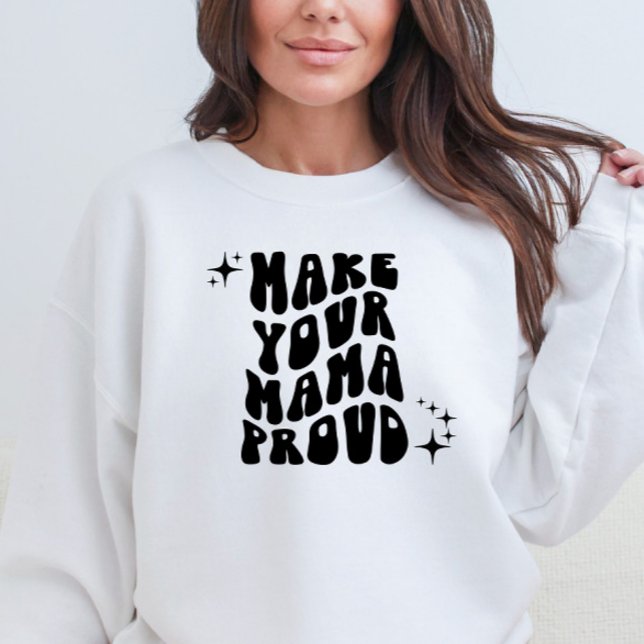 Sudadera Retro Groovy Enorgullece a tu mamá (Subido por el creador)