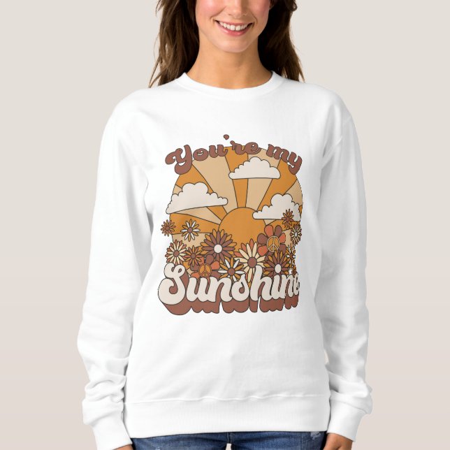 Sudadera Retro Groovy | Eres mi Sunshine (Anverso)