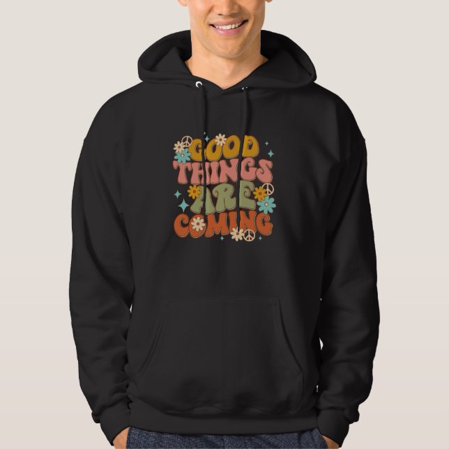 Sudadera Retro Groovy Good Things Are Coming Mental Health  (Anverso)