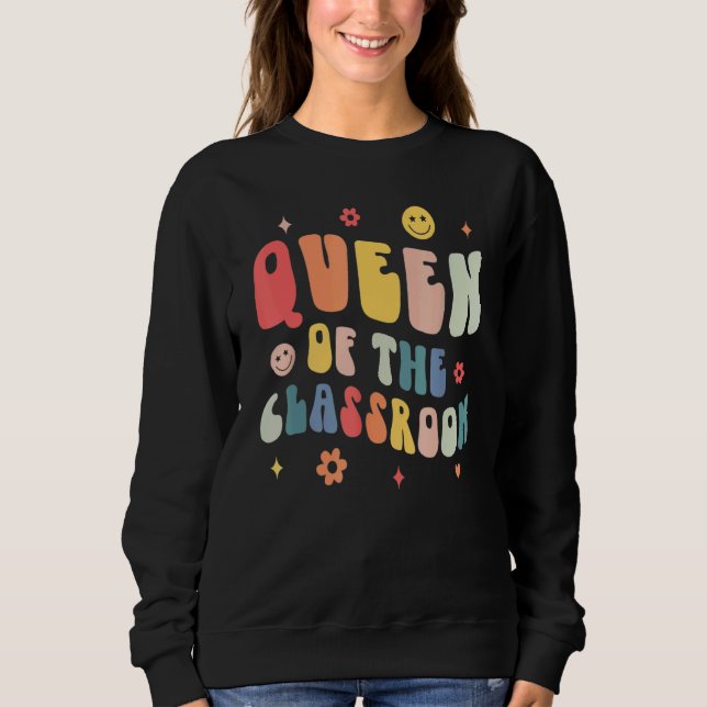 Sudadera Retro Groovy Queen Of The Classroom Teacher Back T (Anverso)