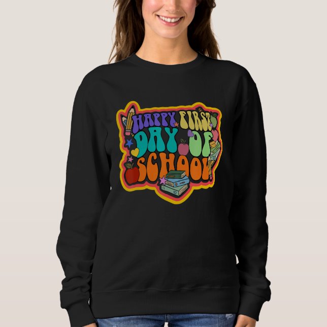 Sudadera Retro Happy First Day Of School Groovy Back To Sch (Anverso)