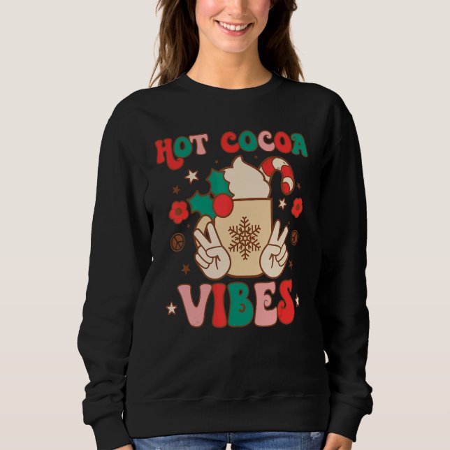 Sudadera Retro Hot Cocoa Vibes  Christmas Costume Xmas Wome (Anverso)