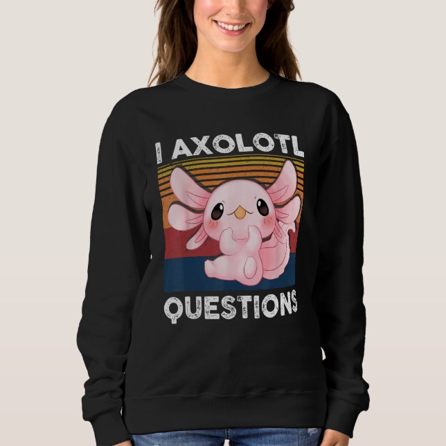 Sudadera Retro I Axolotl Question Pink Salamander Kids Mom  (Anverso)
