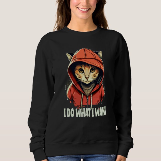 Sudadera Retro I do what I want  kitten (Anverso)