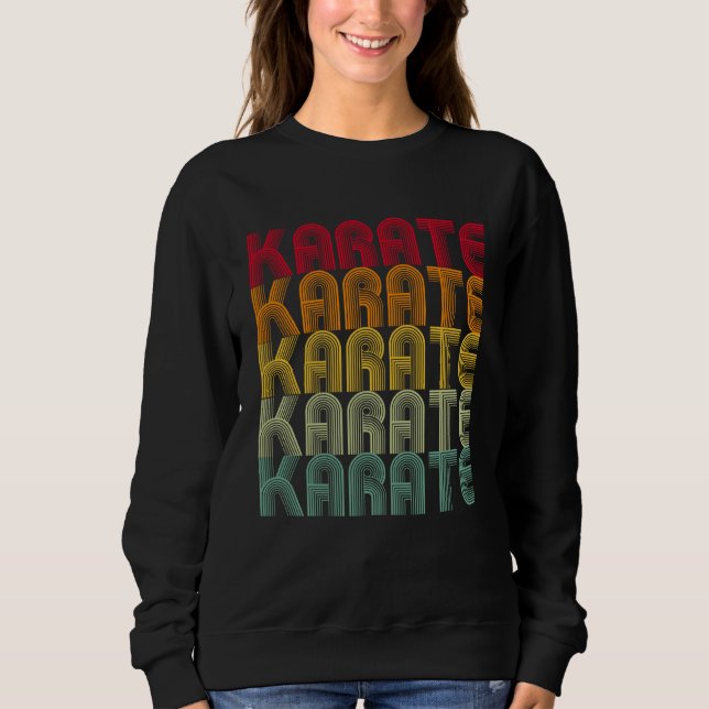 Sudadera Retro Karate Kung Fu Fighting  Karate Men Women (Anverso)