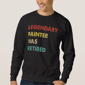Sudadera Retro Legendary Painter Has Retired