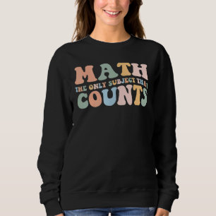 Sudadera Retro Math El Único Sujeto Que Cuenta Matemáticas