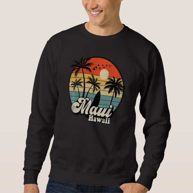 Sudadera Retro Maui Hawaii Hawaiian Vacation Beach Surfing  (Anverso)