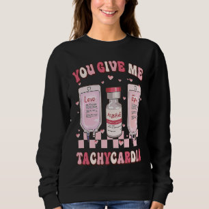 Sudadera Retro Me Das Taquicardia Enfermera de UCI Vida Val