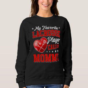Sudadera Retro Mi jugador favorito de Lacrosse me llama mam