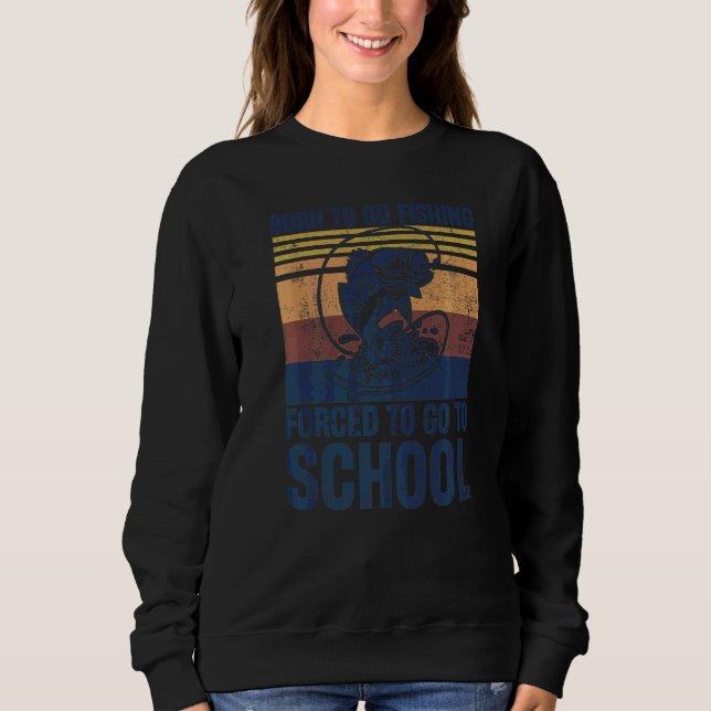 Sudadera Retro Nacido Para Ir Pescadores Pescadores (Anverso)