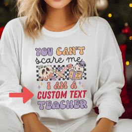 Sudadera Retro no puedes asustarme Personalizado profesor d