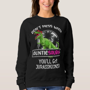 Sudadera Retro No te metas con Auntiesaurus