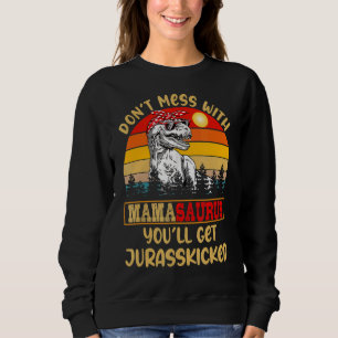 Sudadera Retro No te metas con Mamasauro