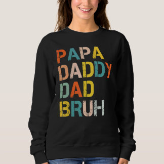 Sudadera Retro Papa Daddy Dad Bruh Día del Padre