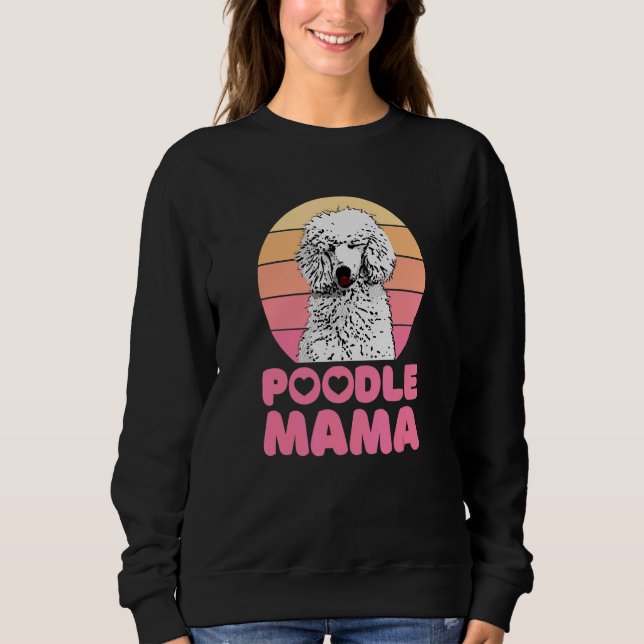 Sudadera Retro Poodle Mama with heart Cute Poodle (Anverso)