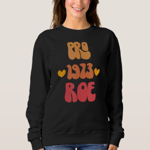 Sudadera Retro Pro Roe 1985 Igualdad Feminista Derechos de