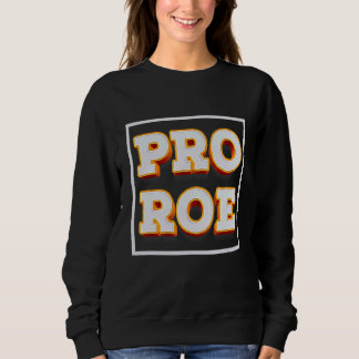 Sudadera Retro Pro Roe Pro Elección Derechos de la Mujer Ri