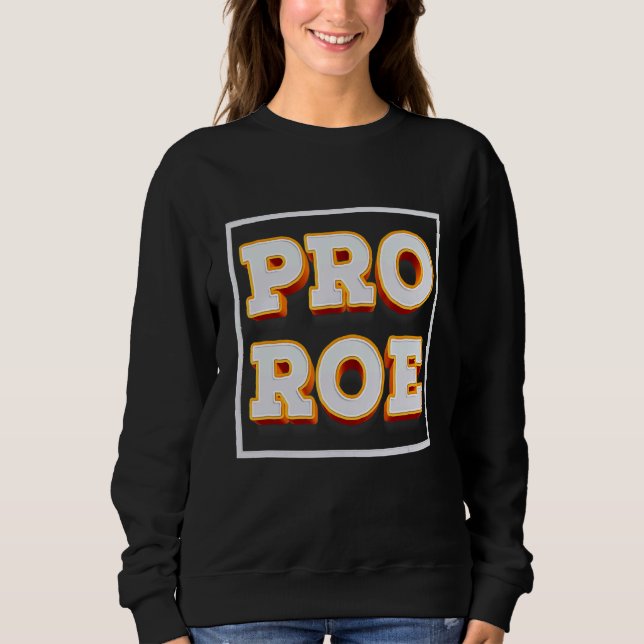 Sudadera Retro Pro Roe Pro Elección Derechos de la Mujer Ri (Anverso)