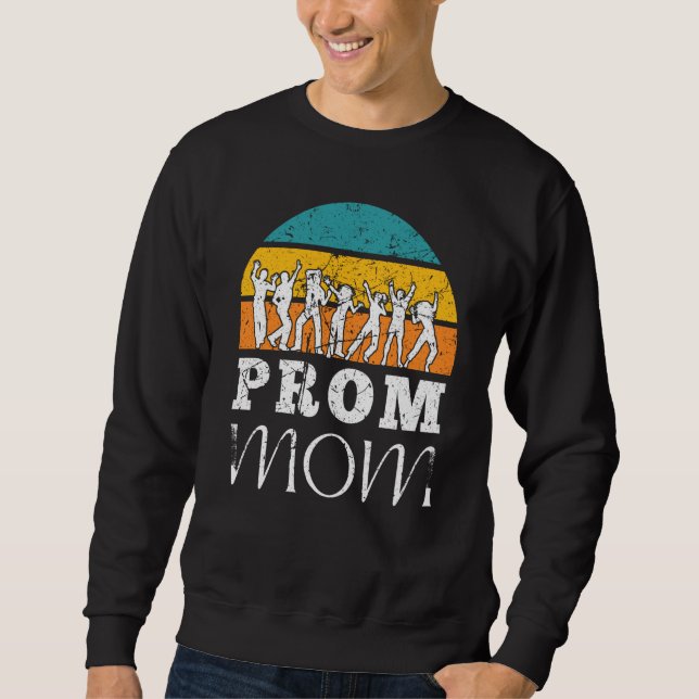 Sudadera Retro Prom Moms Matching Prom Mom Tees for Dance C (Anverso)