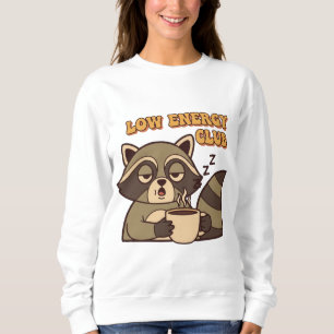 Sudadera Retro Raccoon Low Energy Club Women’s Sweatshirt