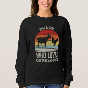 Sudadera Retro Solo Una Chica Que Ama Los Pollos Y Las Cabr