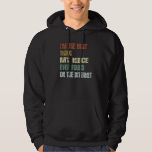 Sudadera Retro Soy Lo Mejor Que Mi Sobrina Encontró En Th