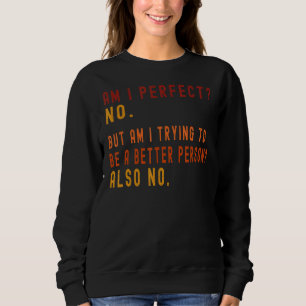 Sudadera Retro Sunset Am I Perfect Cita