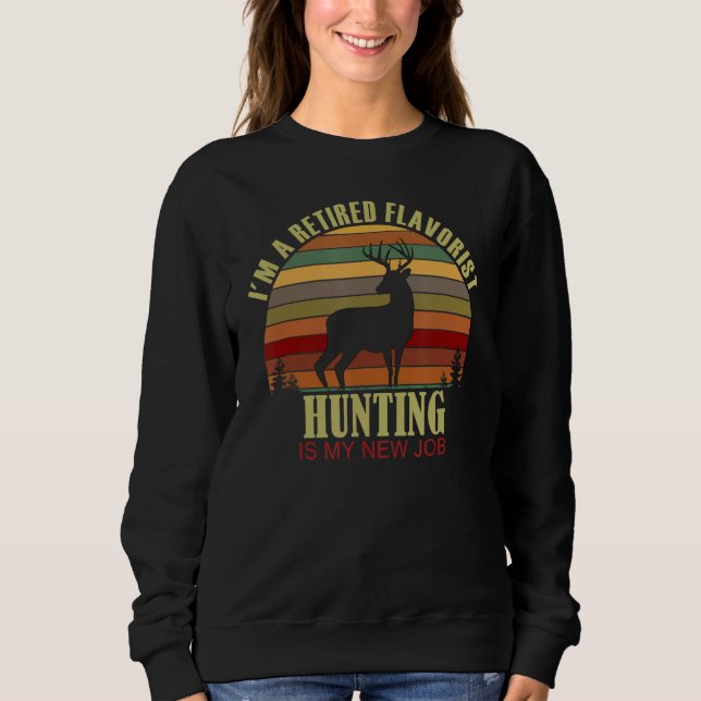 Sudadera Retro Sunset Deer Retired FLAVORIST New Job Huntin (Anverso)