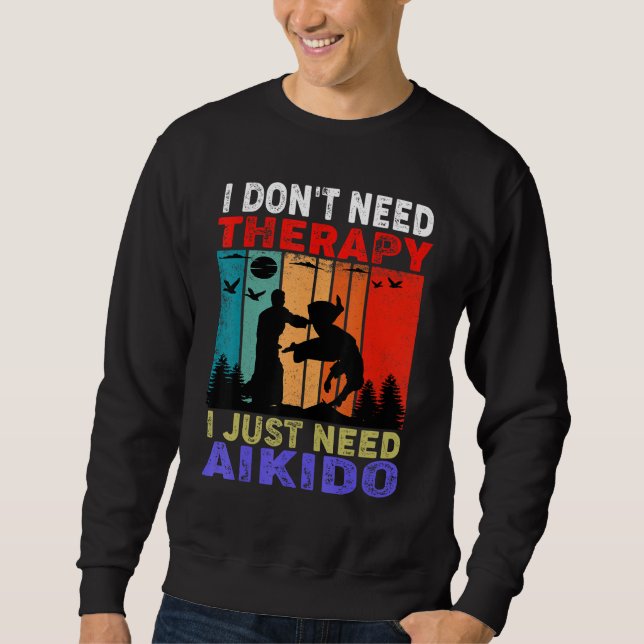 Sudadera Retro Sunset Slogan I Don't Need Therapy I Just Ne (Anverso)