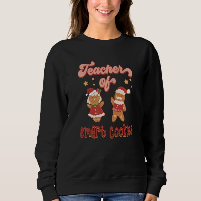 Sudadera Retro Teacher Of Smart Cookies Gingerbread Teacher (Anverso)