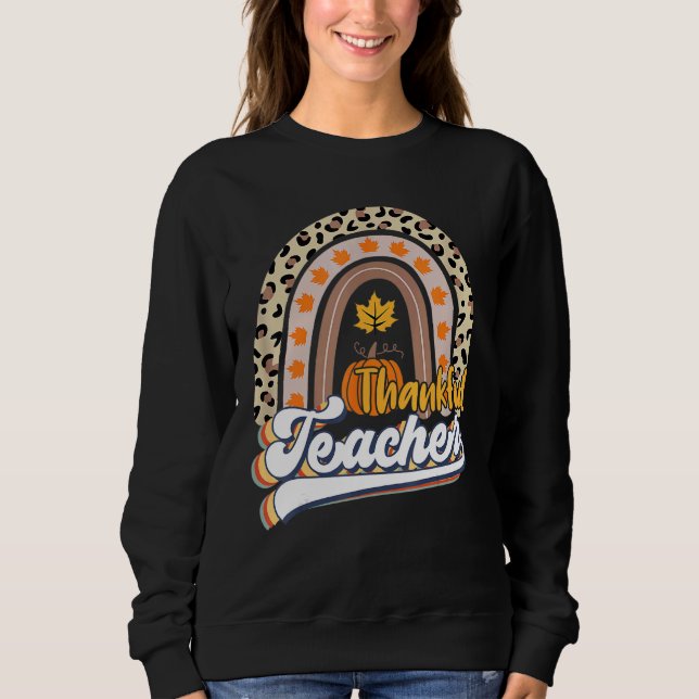 Sudadera Retro Thanksgiving Teacher Thankful Teacher Rainbo (Anverso)