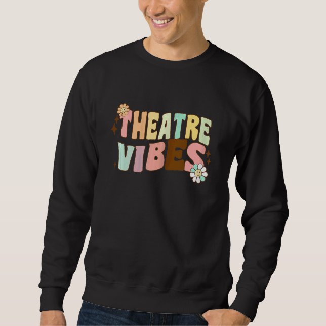Sudadera Retro Theatre Vibes Teacher Women Kids Auditorium  (Anverso)