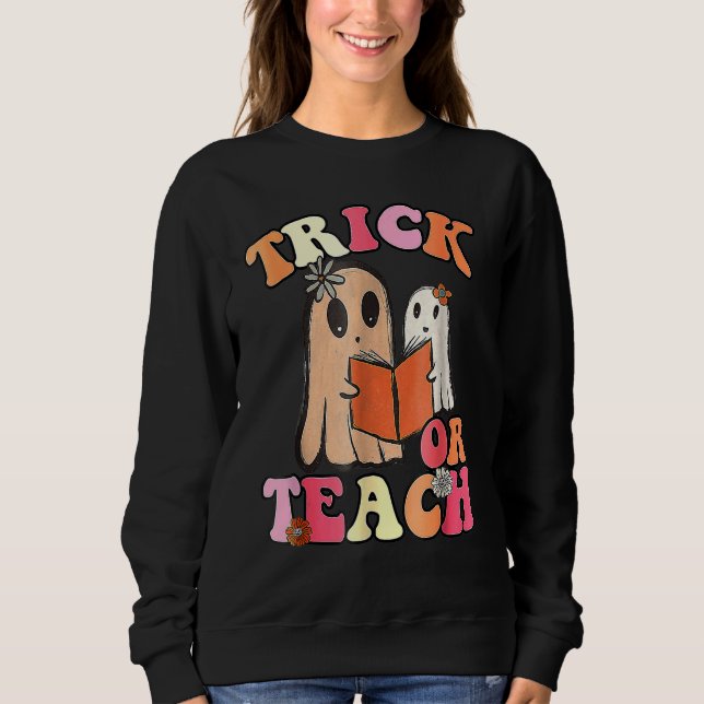 Sudadera Retro Trick Or Teach Floral Ghost Teacher Hallowee (Anverso)