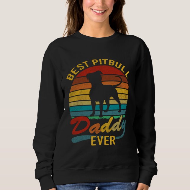 Sudadera Retro Vintage Best Pitbull Daddy Ever (Anverso)