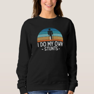Sudadera Retro Vintage Hago Mis Propios Stunts Broken Leg P