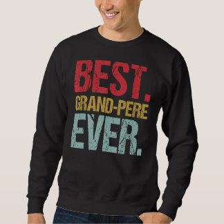 Sudadera Retro Vintage Mejor Gran Pere Nunca Nuevo Papa Lif