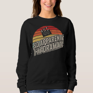Sudadera Retro Vintage tan aparentemente soy actor dramátic
