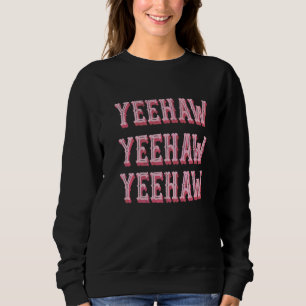 Sudadera Retro Vintage Yeehaw Rodeo Occidental País Sureño