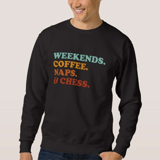 Sudadera Retro Weekends Café Napas Y Ajedrez Gracioso P (Anverso)